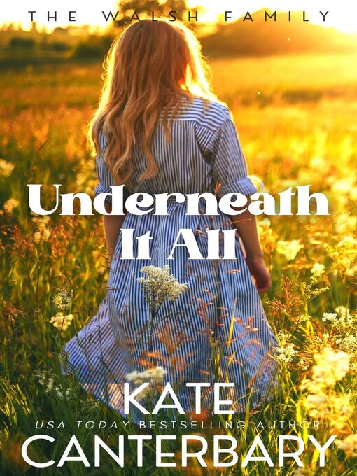 Title details for Underneath it All by Kate Canterbary - Available